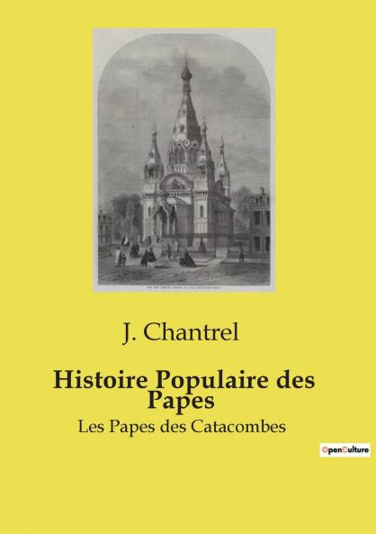 Histoire Populaire des Papes