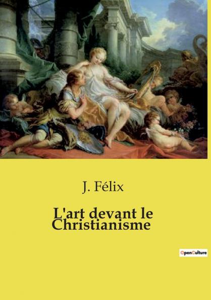L'art devant le Christianisme