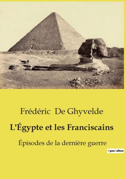 L'Égypte et les Franciscains