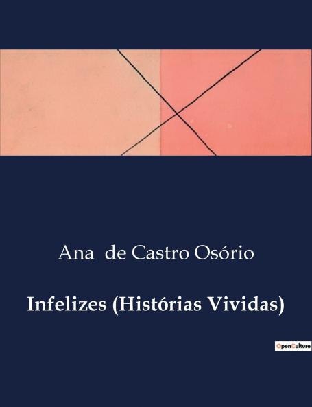 Infelizes (Histórias Vividas)