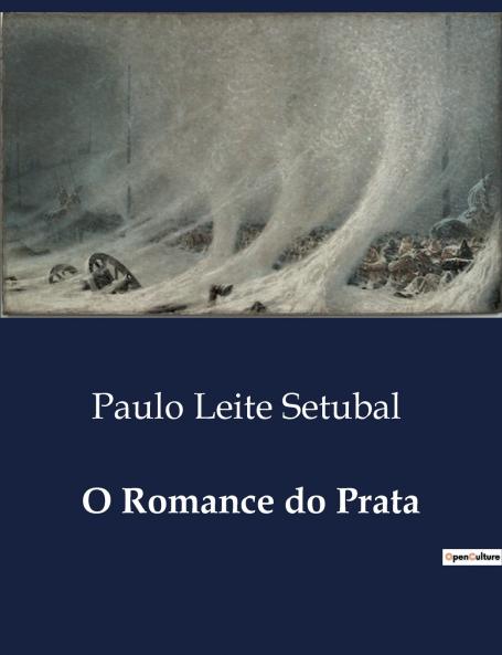 O Romance do Prata