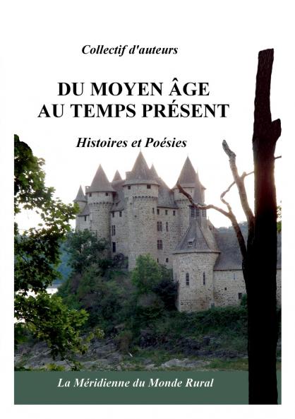 Du Moyen Âge au temps présent
