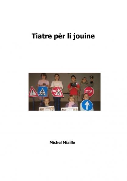 Tiatre pèr li jouine