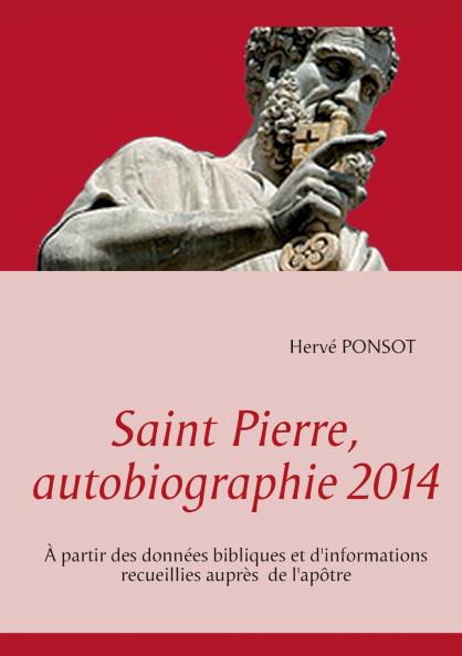 Saint Pierre autobiographie 2014