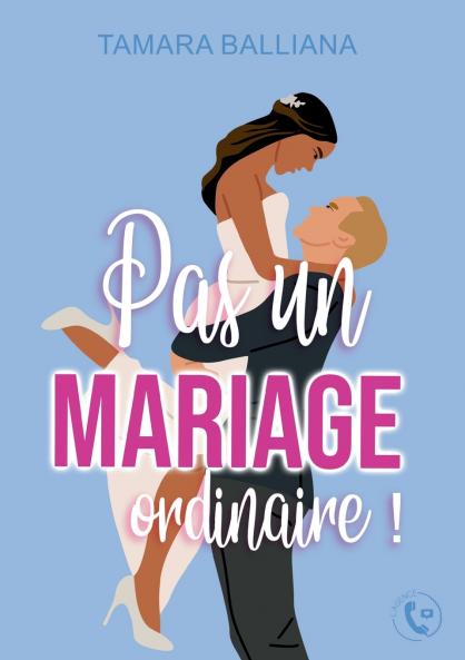 Pas un mariage ordinaire !