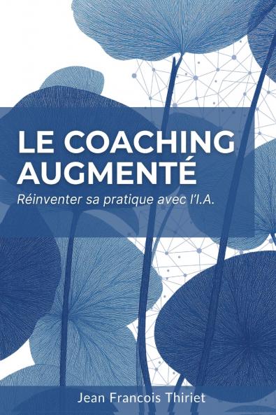 Le Coaching Augmenté