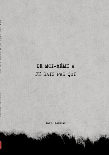 De moi-même à je sais pas qui