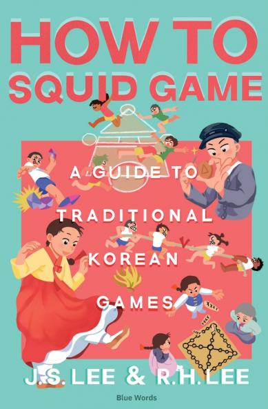 How to Squid Game