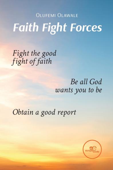 Faith Fight Forces