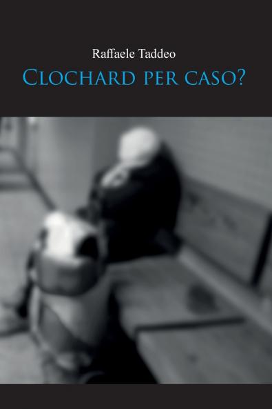 Clochard per caso