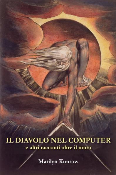 Il diavolo nel computer e altri racconti oltre il muro