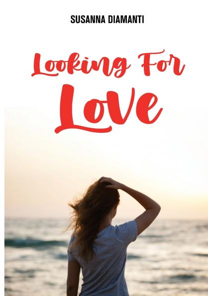 Looking for Love