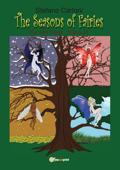 The Seasons of Fairies. The Fairy Trilogy - Volume I.2