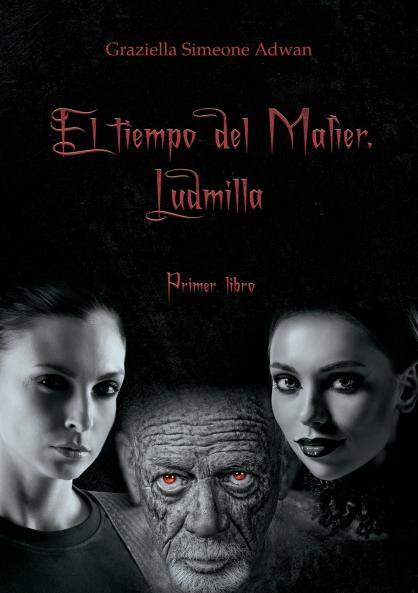 El tiempo del Malìer. Ludmilla