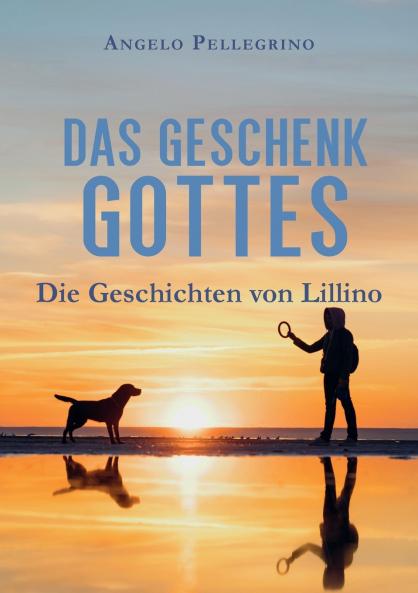 Das Geschenk Gottes