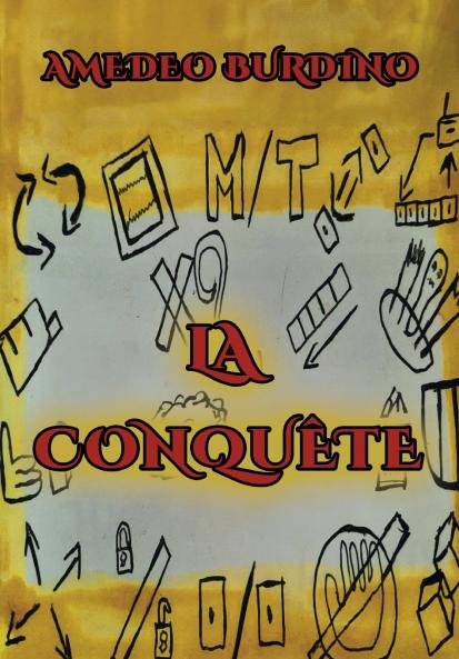 La Conquête - Volume 1