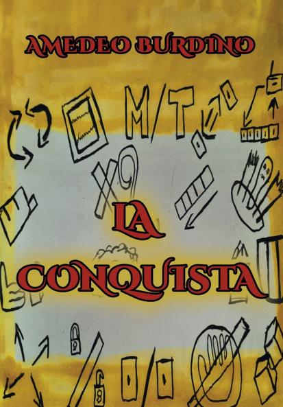 La Conquista - Volumen 1