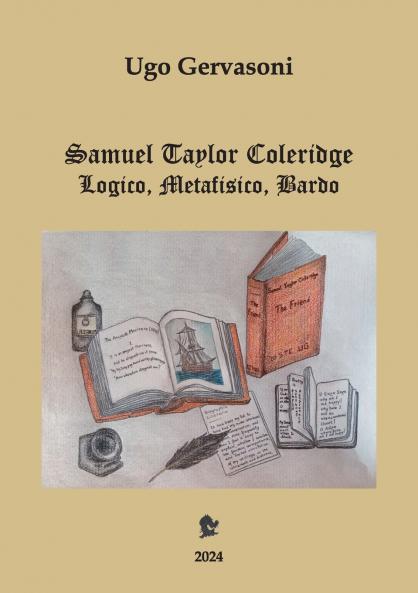 Samuel Taylor Coleridge - Logico Metafisico Bardo
