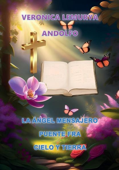 La ��ngel mensajero puente fra cielo y tierra