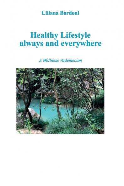 Healthy Lifestyle always and everywhere