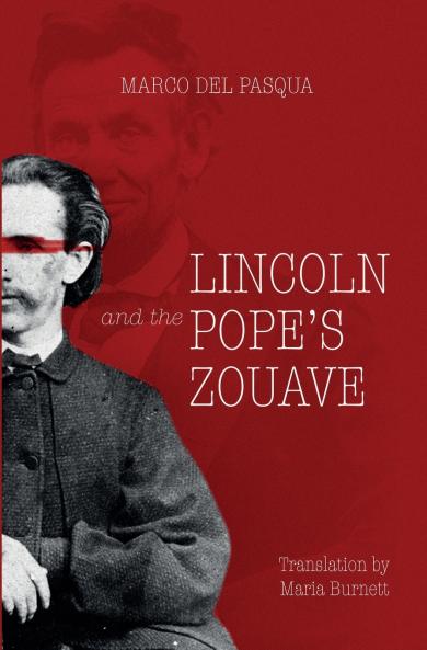 Lincoln and the Pope's Zouve