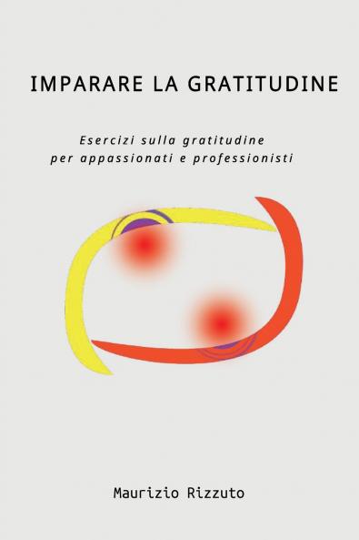 Imparare la Gratitudine