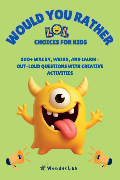 WOULD YOU RATHER - LOL Choices for Kids