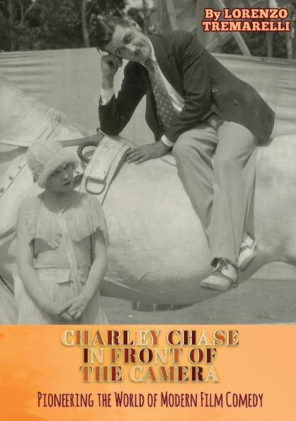 Charley Chase In Front Of The Camera