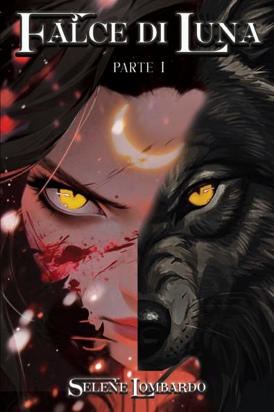 Falce di Luna - Parte 1