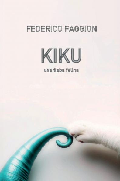 KIKU. Una fiaba felina