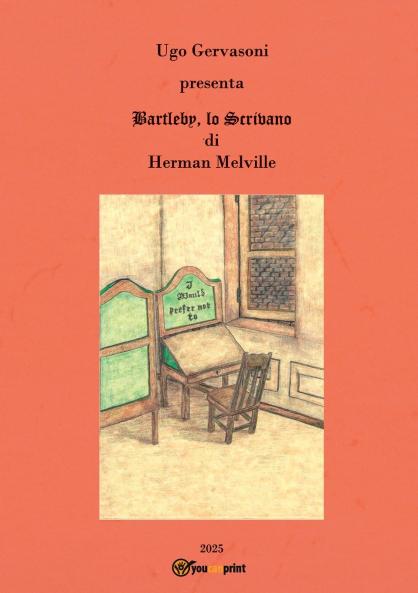Ugo Gervasoni presenta Bartleby lo scrivano di Herman Melville