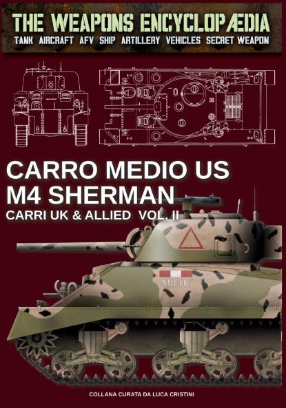 Carro medio US M4 Sherman - Carri UK & Allied Vol. II