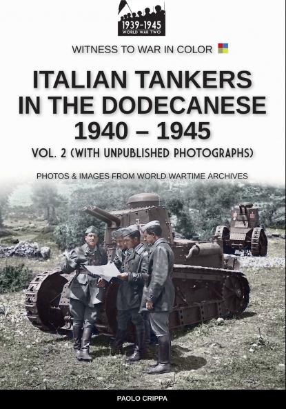 Italian tankers in the Dodecanese 1940-1945 - Vol. 2