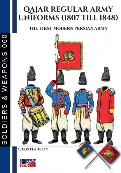 Qajar regular army uniforms (1807 till 1848)