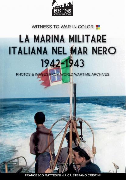 La Marina Militare Italiana nel mar Nero 1942-1943