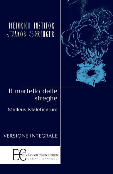IL MARTELLO DELLE STREGHE