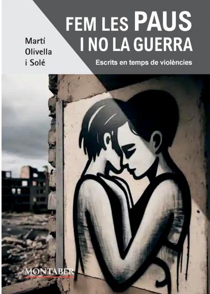 Fem les paus i no la guerra