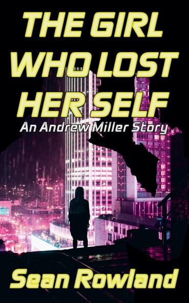 The Girl Who Lost Her Self