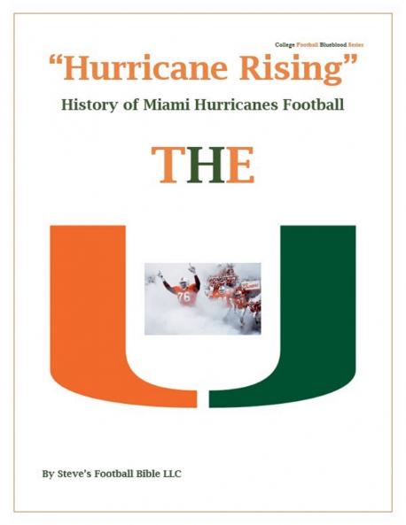 Hurricane Rising History of Miami Hurricanes Football