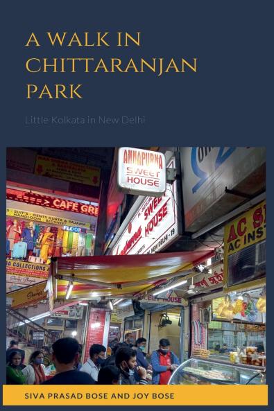 A Walk in Chittaranjan Park