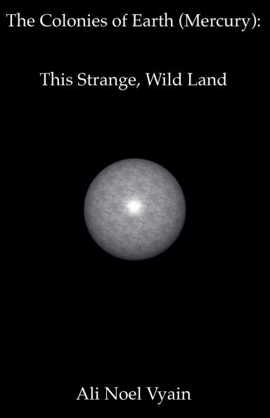 This Strange Wild Land