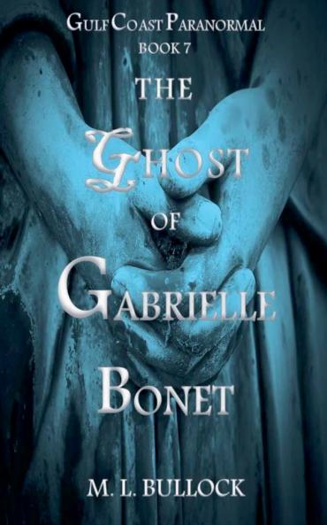 The Ghost of Gabrielle Bonet