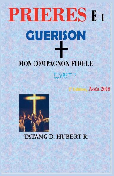 Prières ET Guérison