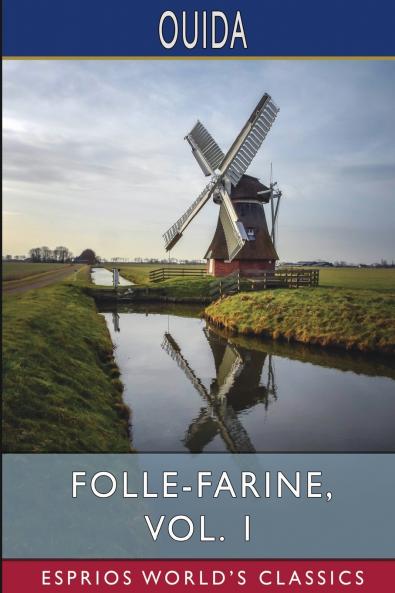 Folle-Farine Vol. 1 (Esprios Classics)