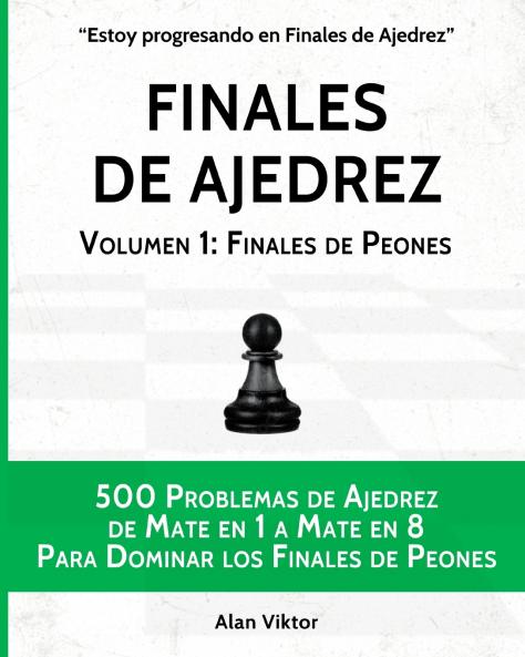 Finales de Ajedrez Volumen 1
