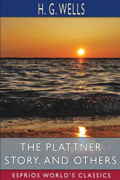 The Plattner Story and Others (Esprios Classics)
