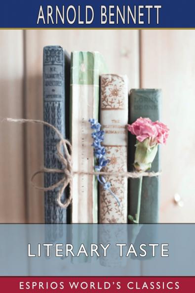 Literary Taste (Esprios Classics)