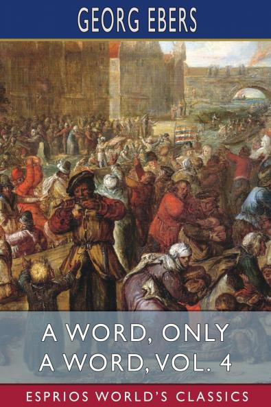 A Word Only a Word Vol. 4 (Esprios Classics)