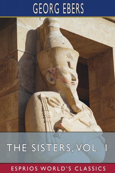 The Sisters Vol. 1 (Esprios Classics)