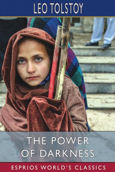 The Power of Darkness (Esprios Classics)